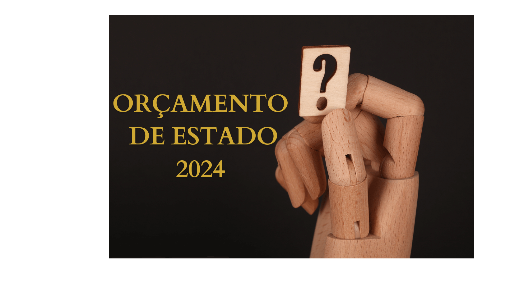 Alterações  relacionadas com o Orçamento de Estado para 2024